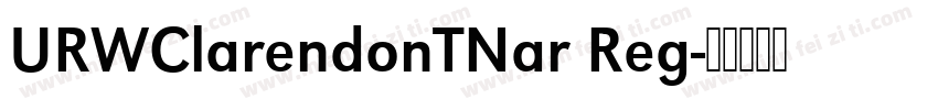 URWClarendonTNar Reg字体转换